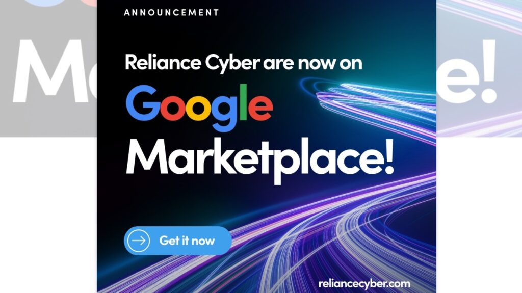 Reliance Cyber Launches SecOps MDR Service on Google Cloud Marketplace